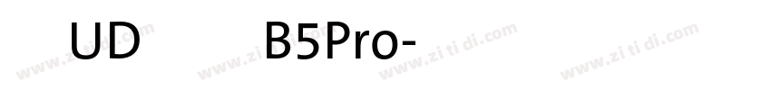 文鼎UD晶熙黑體B5Pro字体转换
