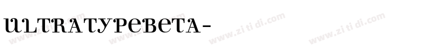 UltratypeBeta字体转换