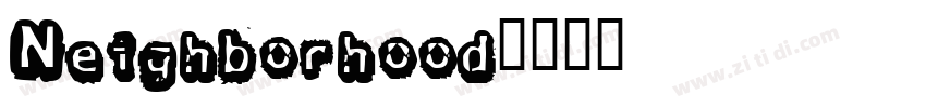 Neighborhood字体转换
