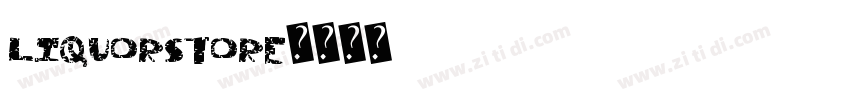 Liquorstore字体转换