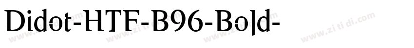 Didot-HTF-B96-Bold字体转换