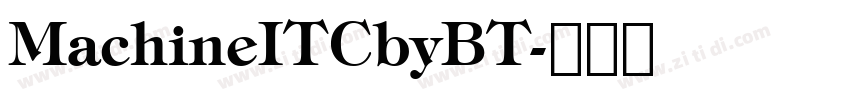 MachineITCbyBT字体转换
