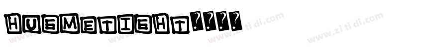 hugmetight字体转换