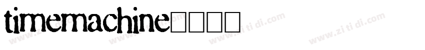 timemachine字体转换