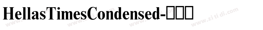 HellasTimesCondensed字体转换 HellasTimesCondensed字体转换