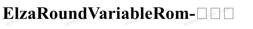 ElzaRoundVariableRom字体转换