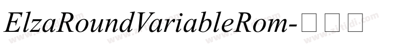 ElzaRoundVariableRom字体转换