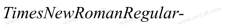 TimesNewRomanRegular字体转换