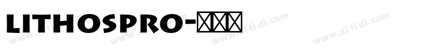 lithospro字体转换