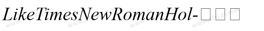 LikeTimesNewRomanHol字体转换