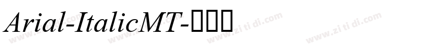 Arial-ItalicMT字体转换