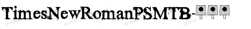 TimesNewRomanPSMTB字体转换