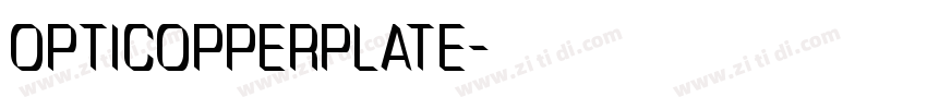 OPTICOPPERPLATE字体转换