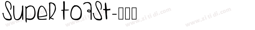 SuperToast字体转换