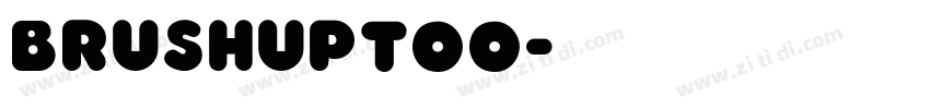 BrushUpToo字体转换