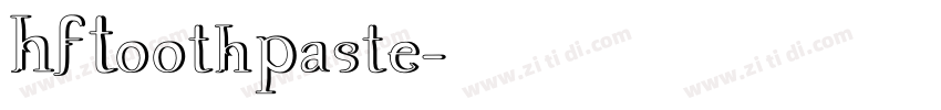 HFToothPaste字体转换