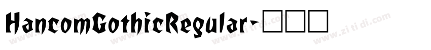 HancomGothicRegular字体转换