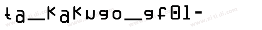 ta_kakugo_gf01字体转换