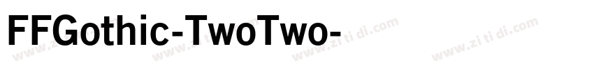 FFGothic-TwoTwo字体转换