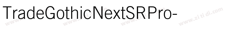 TradeGothicNextSRPro字体转换