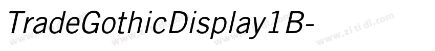 TradeGothicDisplay1B字体转换