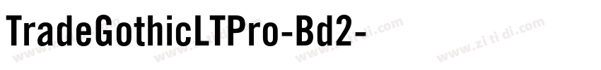 TradeGothicLTPro-Bd2字体转换