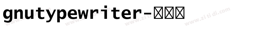 gnutypewriter字体转换