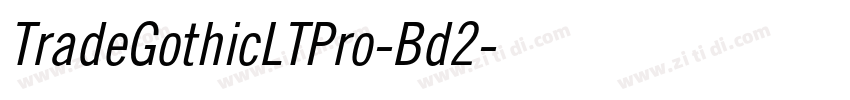 TradeGothicLTPro-Bd2字体转换