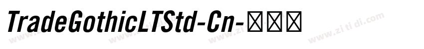 TradeGothicLTStd-Cn字体转换