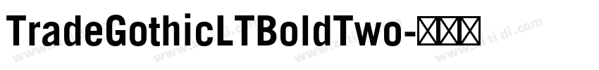 TradeGothicLTBoldTwo字体转换