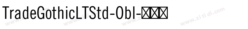 TradeGothicLTStd-Obl字体转换