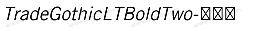 TradeGothicLTBoldTwo字体转换