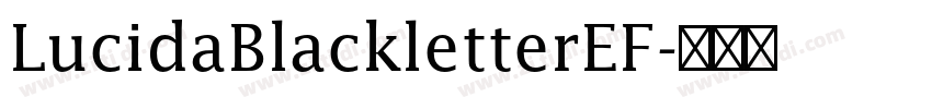 LucidaBlackletterEF字体转换