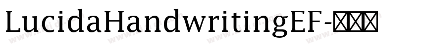 LucidaHandwritingEF字体转换