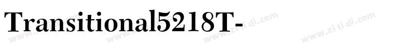 Transitional5218T字体转换
