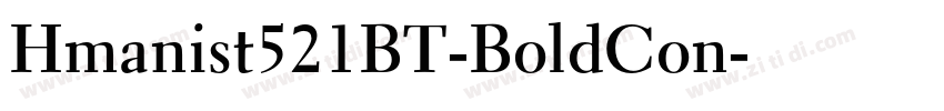 Hmanist521BT-BoldCon字体转换