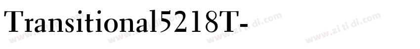 Transitional5218T字体转换