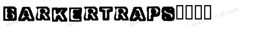 Barkertraps字体转换