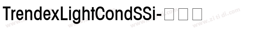 TrendexLightCondSSi字体转换 TrendexLightCondSSi字体转换