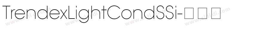 TrendexLightCondSSi字体转换 TrendexLightCondSSi字体转换