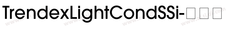 TrendexLightCondSSi字体转换 TrendexLightCondSSi字体转换