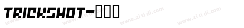 TrickShot字体转换