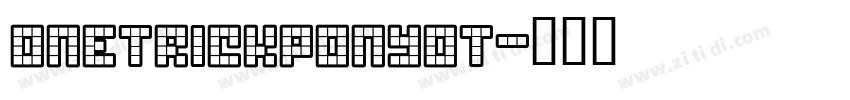 OneTrickPonyOT字体转换