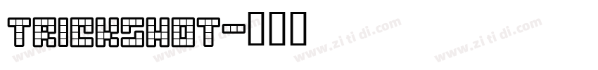 TrickShot字体转换