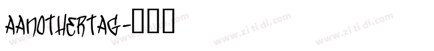 aAnotherTag字体转换