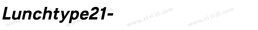 Lunchtype21字体转换