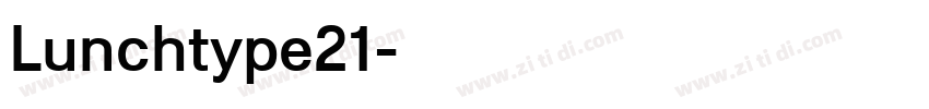Lunchtype21字体转换