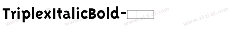 TriplexItalicBold字体转换