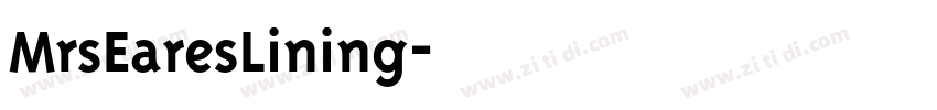 MrsEaresLining字体转换