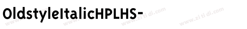 OldstyleItalicHPLHS字体转换